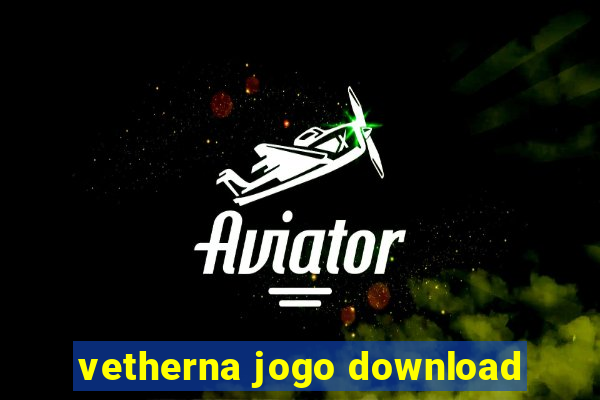 vetherna jogo download